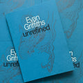 Front cover of unrefined by Evan Griffiths featuring simple, bold lettering, for the title, a line drawing of a dragon, and a blue background.