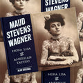 Maud Stevens Wagner : The Mona Lisa of American Tattoo