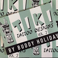 Buddy Holiday - Tiki Tattoo Designs Vol. 2