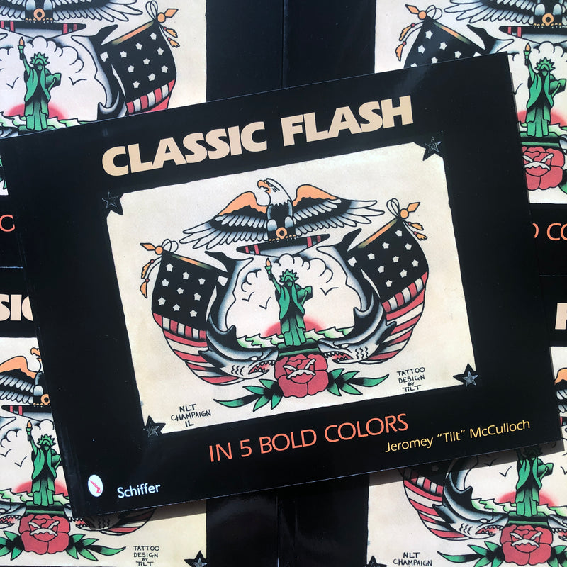 Belzel Books presents Classic Flash by Jeromey "Tilt" McCulloch. American symbols on black cover.